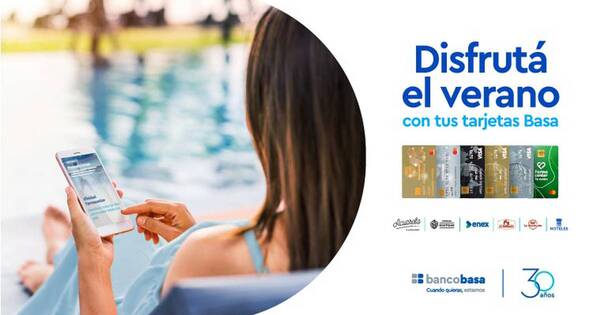 La Nación / Banco Basa lanza beneficios para disfrutar el verano con sus tarjetas de crédito