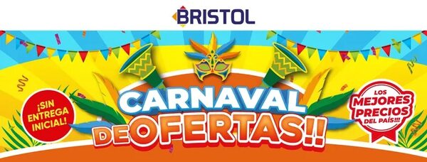El carnaval de ofertas llegó a Bristol - Brand Lab - ABC Color