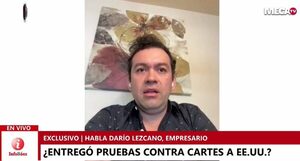 Habló Darío Lezcano: ¿Entregó pruebas contra Cartes a EEUU? - Megacadena — Últimas Noticias de Paraguay