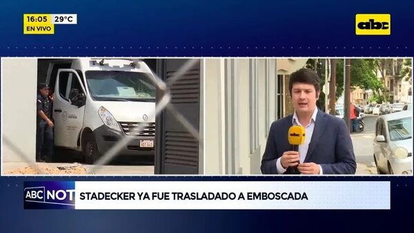 Stadecker ya fue trasladado a Emboscada - ABC Noticias - ABC Color