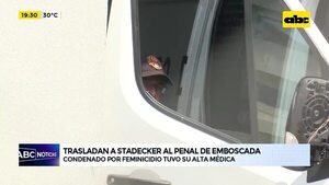 Trasladaron a Stadecker a Emboscada - ABC Noticias - ABC Color