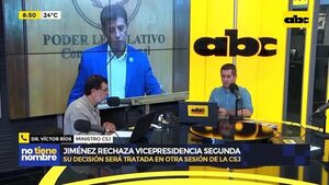Jiménez rechaza vicepresidencia segunda de la CSJ - no tiene nombre - ABC Color
