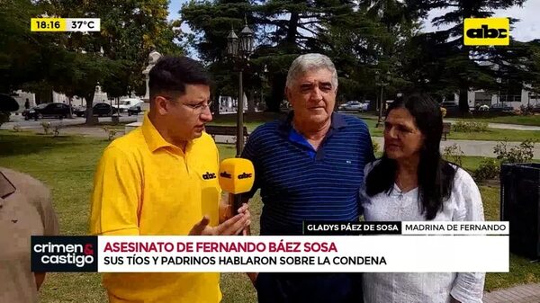 Crimen de Fernando Báez: Tíos y padrinos hablaron sobre la condena - Crimen y castigo - ABC Color