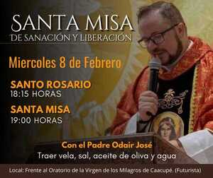 Santa Misa de sanación y liberación este miércoles en el oratorio de la Virgen de Caacupé - Radio Imperio