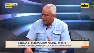 Debate sobre el quiebre de los fondos jubilatorios - En Detalles - ABC Color