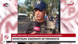 Crimen de comunicador en PJC: Nuevo director policial adelanta que hoy se realizarán varios allanamientos - Megacadena — Últimas Noticias de Paraguay