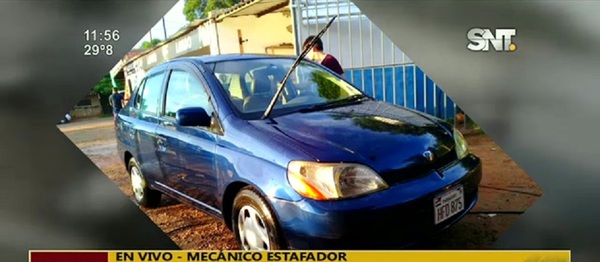 Mécanico estafador: No reparó el vehículo, lo vendió - SNT