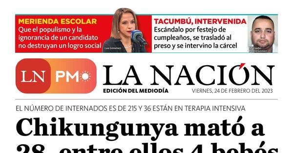 La Nación / LN PM: edición mediodía del 24 de febrero
