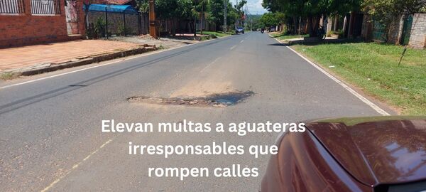 Elevan multa a aguateras que rompen calles sin autorización municipal » San Lorenzo PY