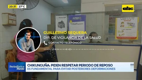 Chikunguña: piden respetar periodo de reposo - Periodísticamente - ABC Color