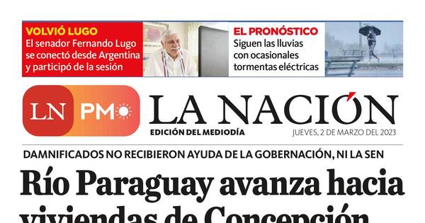 La Nación / LN PM: edición mediodía del 2 de marzo