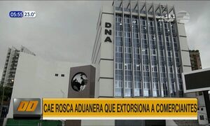 Cae rosca aduanera que extorsionaba a comerciantes | Telefuturo