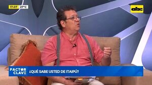 Video: ¿Qué sabe usted de Itaipú? - Factor Clave - ABC Color