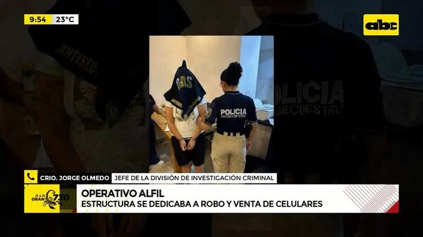 Operación Alfil: estructura se dedicaba al robo y venta de celulares - ABC Noticias - ABC Color