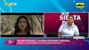 “Mujer Virtuosa”, lo nuevo de Bianca Orqueda - Ensiestados - ABC Color