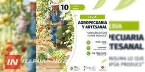 MAÑANA A PARTIR DE LAS 07:00 HS, GRAN FERIA “CONSUMA LO QUE ITAPÚA PRODUCE” - Itapúa Noticias