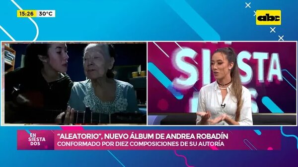 Video: “Aleatorio”, nuevo álbum de Andrea Robadín - Ensiestados - ABC Color