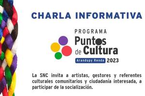 Invitan a participar de charla gratuita sobre el programa Puntos de Cultura 2023 | Lambaré Informativo