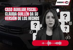 AUDIOS EXCLUSIVOS | Auxiliar fiscal da su versión acerca de cómo actuó la Policía cuando la demoraron - Megacadena — Últimas Noticias de Paraguay