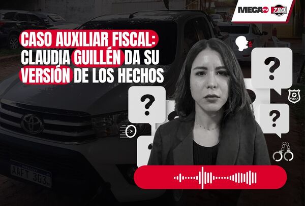 AUDIOS EXCLUSIVOS | Auxiliar fiscal da su versión acerca de cómo actuó la Policía cuando la demoraron - Megacadena — Últimas Noticias de Paraguay