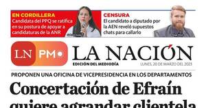La Nación / LN PM: edición mediodía del 20 de marzo