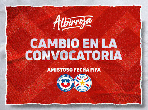 Cambio en la nómina de convocados para enfrentar a Chile - APF