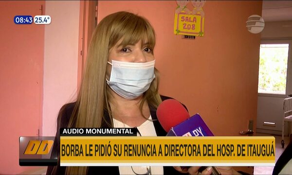 Borba le pidió su renuncia a la directora del hospital Nacional de Itauguá | Telefuturo