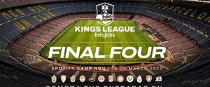 Versus / Sin los candidatos, ya tenemos a los clasificados al "Final Four" de la Kings League