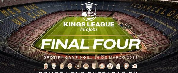 Versus / Sin los candidatos, ya tenemos a los clasificados al "Final Four" de la Kings League