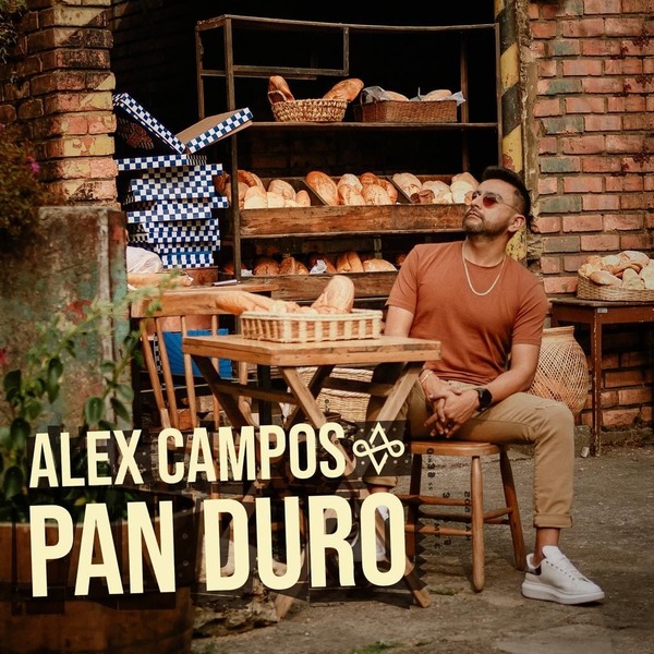 Alex Campos nos sorprende con una nueva historia de su vida convertida en su más reciente sencillo titulado “PAN DURO”