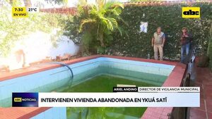 Video: intervienen vivienda abandonada en Ykua Satí - ABC Noticias - ABC Color