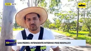 San Pedro: Intendente interino pide respaldo - ABC Noticias - ABC Color