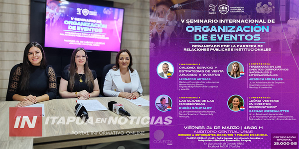 SE PRESENTÓ EL V SEMINARIO INTERNACIONAL DE ORGANIZACIÓN DE EVENTOS - Itapúa Noticias