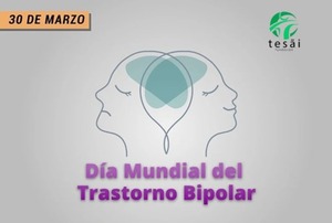 Fundación Tesãi recuerda el Día Mundial del Trastorno Bipolar | DIARIO PRIMERA PLANA