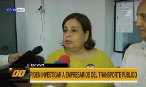 Piden investigar a empresarios del transporte público | Telefuturo