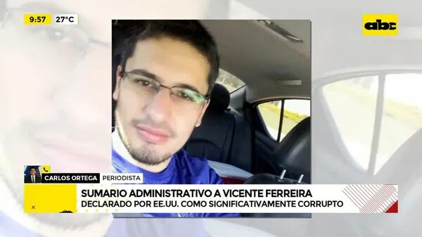 Video: Sumario administrativo a Vicente Ferreira - ABC Noticias - ABC Color
