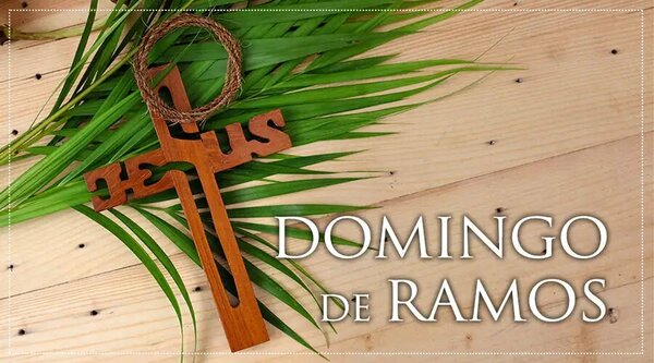 Hoy celebramos el Domingo de Ramos o “De la Pasión del Señor” 2023 - Radio Imperio
