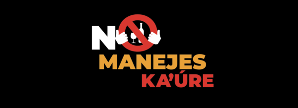 Relanzan campaña de concienciación «No Manejes Ka’ure»