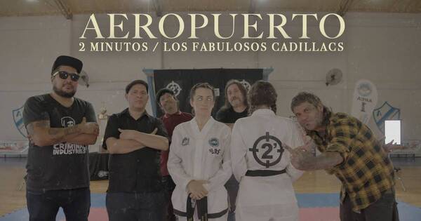 La Nación / Banda 2 Minutos y Los Fabulosos Cadillacs se juntaron para una nueva versión de “Aeropuerto”