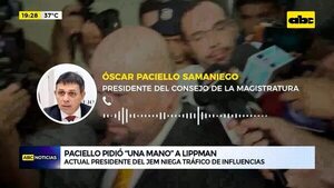 Video: Paciello pidió ‘’una mano’' a Lippman - ABC Noticias - ABC Color