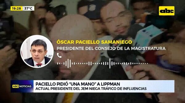 Video: Paciello pidió ‘’una mano’' a Lippman - ABC Noticias - ABC Color