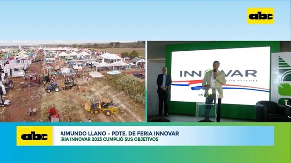 Video: Feria Innovar 2023 cumplió sus objetivos - ABC Rural - ABC Color