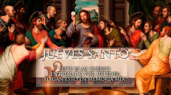 Hoy celebramos el Jueves Santo, día de la Última Cena del Señor - Radio Imperio