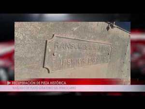 RECUPERAN PIEZA HISTÓRICA, ANTIGUO “PLATO GIRATORIO” DEL FERROCARRIL DE ENCARNACIÓN RETORNÓ A ZONA DE EMPLAZAMIENTO ORIGINAL