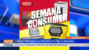 Classic presenta promociones por medio de su “Semana Consumer”