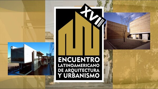 Organizan XVII Encuentro Latinoamericano de Arquitectura y Urbanismo