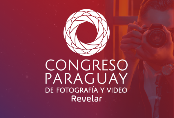 ¡Ya llega el Congreso Paraguay de Fotografía y Video Revelar 2023! - Unicanal