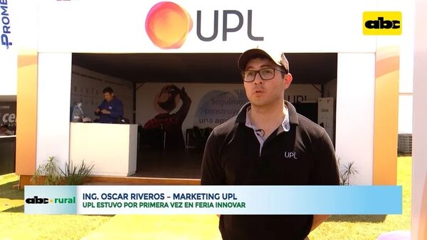 Video: UPL estuvo por primera vez en Feria Innovar   - ABC Rural - ABC Color