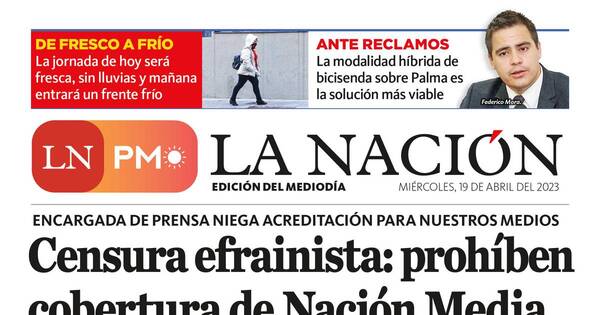 La Nación / LN PM: edición mediodía del 19 de abril
