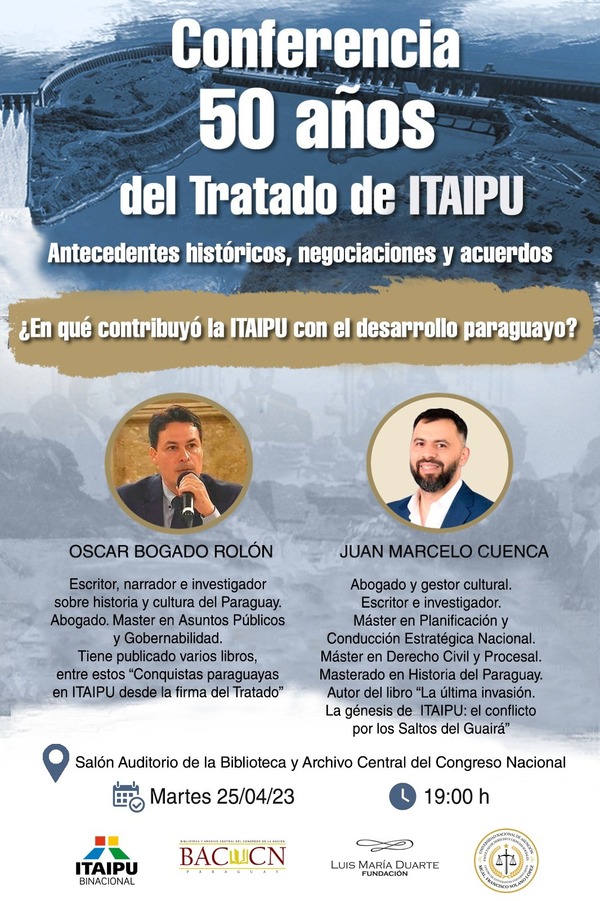 Conferencia sobre los 50 años del Tratado de Itaipu se hará en el auditorio de la Baccn - .::Agencia IP::.